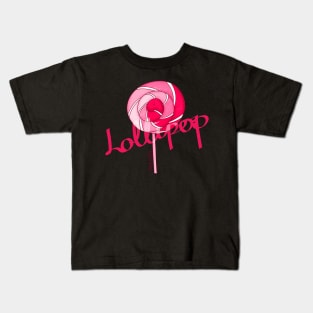 Lollipop in PINK with words Kids T-Shirt